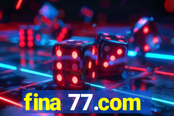 fina 77.com